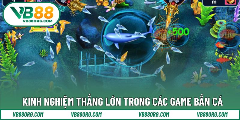 Kinh nghiệm giúp người chơi nâng cao hiệu quả bắn cá